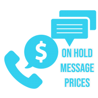 On Hold Message Prices